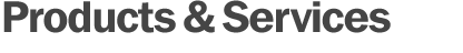 Products & Services